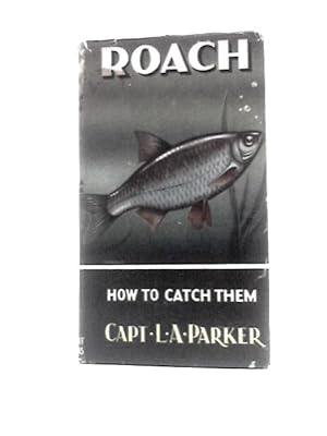 Image du vendeur pour Roach. How To Catch Them mis en vente par World of Rare Books