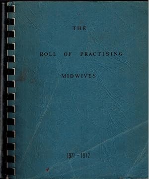 The Roll of Practising Midwives 1971-1972