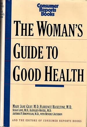 The Woman's Guide to Good Health