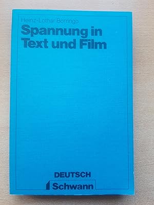 Spannung in Text und Film. Spannung und Suspense als Textverarbeitungskategorien