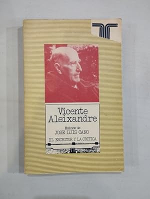 Seller image for Vicente Aleixandre. El escritor y la crtica for sale by Saturnlia Llibreria