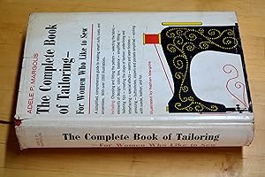 Immagine del venditore per The Complete Book of Tailoring for Women Who Like to Sew venduto da HALCYON BOOKS