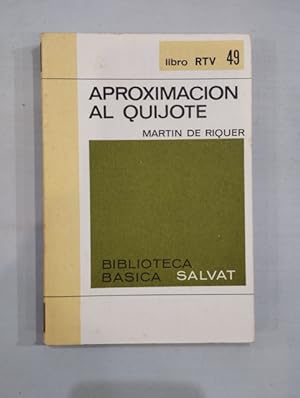 Imagen del vendedor de Aproximacin al Quijote a la venta por Saturnlia Llibreria