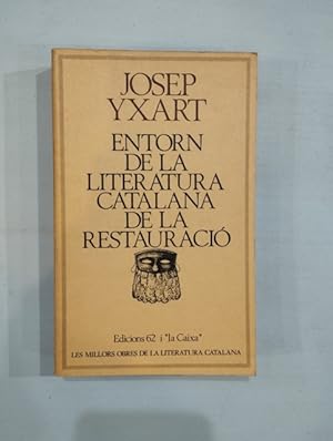 Imagen del vendedor de Entorn de la literatura catalana de la restauraci a la venta por Saturnlia Llibreria