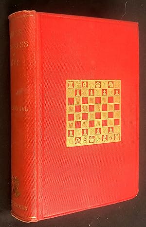 The Chess Congress of 1862. A Collection of the Games Played, and a Selection of the Problems sen...