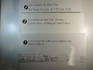 Imagen del vendedor de ELS CARRERS DE DALT VILA. 1.- EL TRIPLE RECINTE DE L'EIVISSA RAB. 2.- EIVISSA. LA VILA NOVA--EL BURG DE SANTA LLCIA. 3.- LAS CALLES DE SA PENYA Y LA MARINA (1). ELIVISSA (IBIZA) a la venta por Costa LLibreter