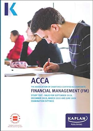 Imagen del vendedor de Financial Management - Study Text (Kaplan Approved Acca) a la venta por WeBuyBooks