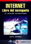 Imagen del vendedor de INTERNET. LIBRO DEL NAVEGANTE. 5 EDICIN a la venta por Agapea Libros