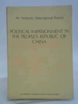 Bild des Verkufers fr Political Imprisonment in the People's Republic of China zum Verkauf von World of Rare Books
