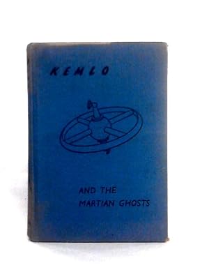 Imagen del vendedor de Kemlo and the Martian Ghosts a la venta por World of Rare Books