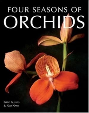 Seller image for Four Seasons of Orchids for sale by WeBuyBooks