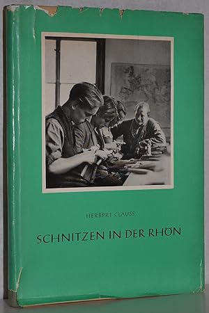 Schnitzen in der Rhön. Hrsg. vom Institut für Volkskunstforschung. M. 71 Abb.