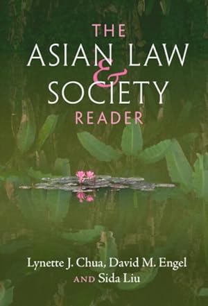 Imagen del vendedor de Asian Law and Society Reader : Culture, Power, Politics a la venta por GreatBookPrices
