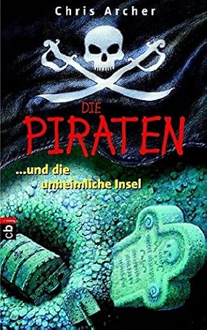 Seller image for Die Piraten und die unheimliche Insel for sale by Gabis Bcherlager