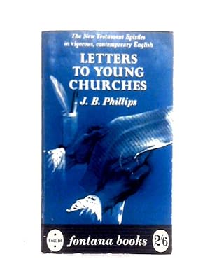 Seller image for Letters to Young Churches for sale by World of Rare Books