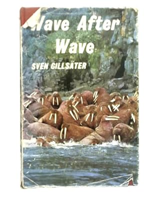 Seller image for Wave After Wave for sale by World of Rare Books