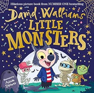 Bild des Verkufers fr Little Monsters: From number one Sunday Times bestselling author David Walliams comes his latest, spooktacular new childrens picture book for Halloween in 2020 zum Verkauf von WeBuyBooks