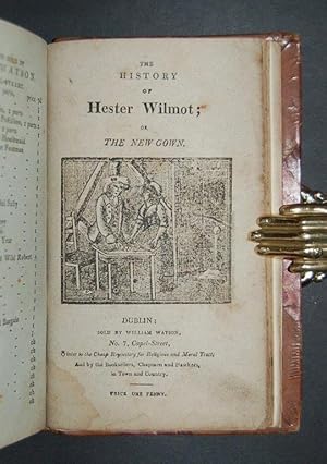 The History of Hester Wilmot; or the New Gown.