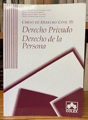 Seller image for CURSO DE DERECHO CIVIL. Volumen I: DERECHO PRIVADO, DERECHO DE LA PERSONA for sale by Fbula Libros (Librera Jimnez-Bravo)