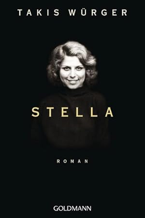 Bild des Verkufers fr Stella: Roman : Roman zum Verkauf von AHA-BUCH