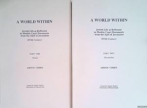 Bild des Verkufers fr A World Within: Jewish Life as Reflected in Muslim Court Documents from the Sijill pof Jerusalem (XVIth Century) (2 volumes) zum Verkauf von Klondyke