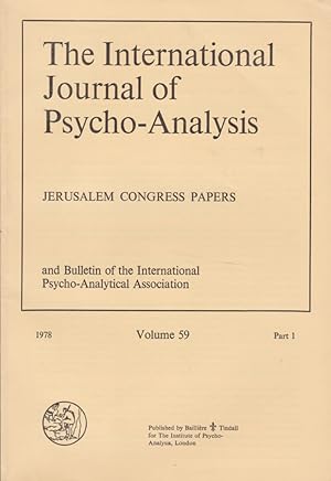 Bild des Verkufers fr The International Journal of Psycho-Analysis Volume 59, 1978 - Part 1. and Bulletin of the International Psycho-Analytical Association - Jerusalem Congress Papers. zum Verkauf von Fundus-Online GbR Borkert Schwarz Zerfa