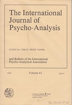 Bild des Verkufers fr The International Journal of Psycho-Analysis Volume 61, 1980 - Part 4. and Bulletin of the International Psycho-Analytical Association. zum Verkauf von Fundus-Online GbR Borkert Schwarz Zerfa