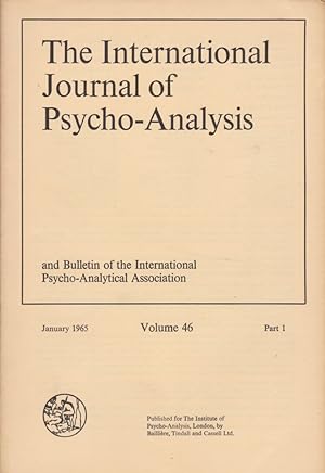 Bild des Verkufers fr The International Journal of Psycho-Analysis Volume 46, 1965 - Part 1. and Bulletin of the International Psycho-Analytical Association. zum Verkauf von Fundus-Online GbR Borkert Schwarz Zerfa