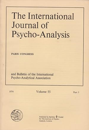 Bild des Verkufers fr The International Journal of Psycho-Analysis Volume 55, 1974 - Part 3. and Bulletin of the International Psycho-Analytical Association - Paris Congress. zum Verkauf von Fundus-Online GbR Borkert Schwarz Zerfa