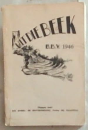 Bild des Verkufers fr Uit Die Beek 1946 zum Verkauf von Chapter 1