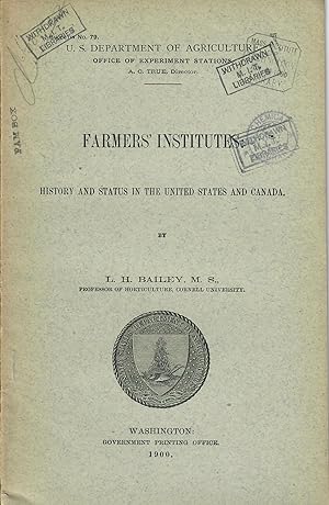 Farmers' Institutes; History and Status in the United States and Canada