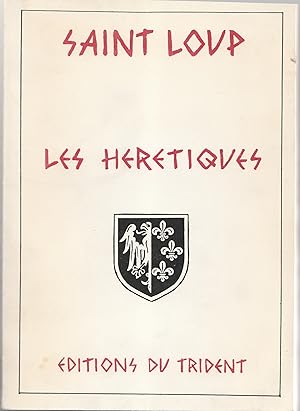 Seller image for Les Hrtiques for sale by Librairie Franoise Causse