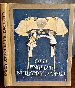 Seller image for OLD ENGLISH NURSERY SONGS for sale by Elder Books