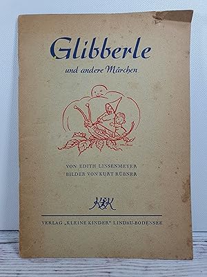 Glibberle und andere Märchen