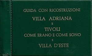 Immagine del venditore per Guida con ricostruzioni: Villa Adriana e Tivoli come erano e come sono e Villa D'Este venduto da Biblioteca di Babele