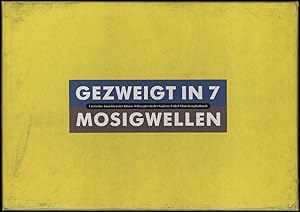 Gezweigt in 7 Mosigwellen. Vierzehn Ansichten der Klasse Schwegler in der Galerie Löhrl Mönchengl...