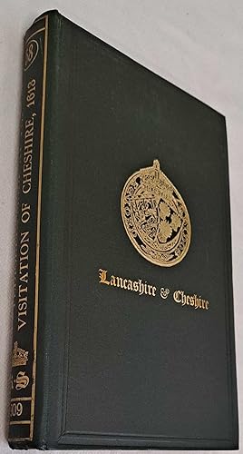 Bild des Verkufers fr Pedigrees made at the Visitation of Cheshire 1613 taken by Richard St George & Henry St George and Other Contemporary Pedigrees. Society for Publication of Original Documents relating to Lancashire & Cheshire Vol. LVIII 1909 zum Verkauf von Bailgate Books Ltd