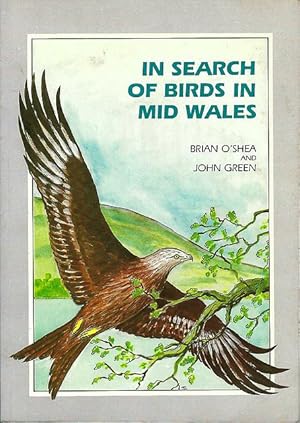 Imagen del vendedor de In Search of Birds in Mid Wales. a la venta por C. Arden (Bookseller) ABA