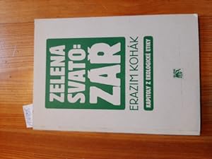 Seller image for Zelena svatozar : kapitoly z ekologicke etiky (doslov Igor Mchal) for sale by Gebrauchtbcherlogistik  H.J. Lauterbach