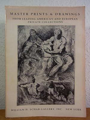 Seller image for Master Prints and Drawings from the XVth to the early XXth Centuries from leading American and European private Collections. Engravings, Etchings, Woodcuts and Lithographs. Exhibition at William H. Schab Gallery, New York. Catalogue 57 for sale by Antiquariat Weber