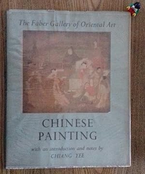 The Faber Gallery of Oriental Art: Chinese Painting