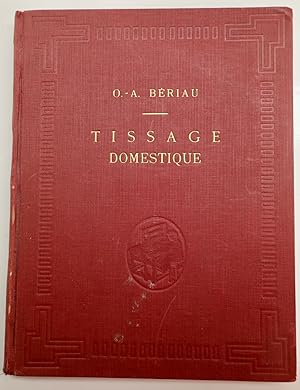 Seller image for Tissage domestique for sale by Librairie Michel Morisset, (CLAQ, ABAC, ILAB)