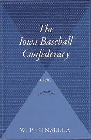 The Iowa Baseball Confederacy: A Novel