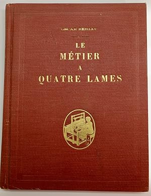 Image du vendeur pour Le mtier  Quatre Lames mis en vente par Librairie Michel Morisset, (CLAQ, ABAC, ILAB)