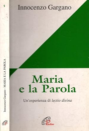 Seller image for Maria e la parola. Un'esperienza di lectio divina for sale by iolibrocarmine