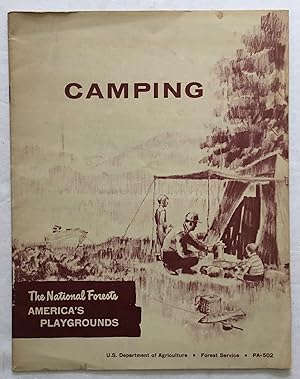 Camping. The National Forests. America's Playgrounds.