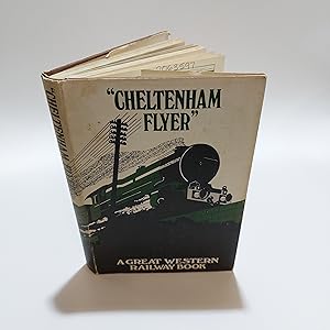 Bild des Verkufers fr Cheltenham Flyer " A New Railway Book For Boys of all Ages zum Verkauf von Cambridge Rare Books