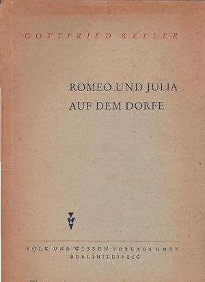 Bild des Verkufers fr Romeo und Julia auf dem Dorfe. Fr die deutsche Schule hrsg. von Wilhelm Heise zum Verkauf von Schrmann und Kiewning GbR