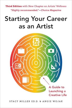 Bild des Verkufers fr Starting Your Career as an Artist : A Guide to Launching a Creative Life zum Verkauf von AHA-BUCH GmbH