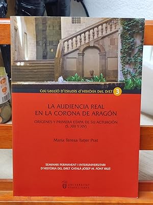 Imagen del vendedor de LA AUDIENCIA REAL EN LA CORONA DE ARAGN :Orgenes y primera etapa de su actuacin (S. XIII y XIV) a la venta por LA TIENDA DE PACO